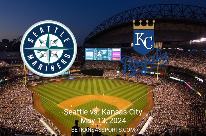 MLB Spotlight: Seattle Mariners Host Kansas City Royals on May 13, 2024 at 21:40